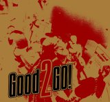 Good2Go! [Hardcore] [Rostov-na-Donu] - Good2Go! [CDEP] (2009) @320kbps