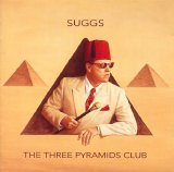 Suggs [Pop, UK] - The Three Pyramids Club