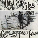 Old Crow Medicine Show - Greetings From Wawa
