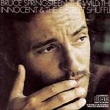 Bruce Springsteen - The Wild, The Innocent & The E Street Band