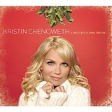 Kristin Chenoweth - A Lovely Way To Spend Christmas