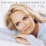 Kristin Chenoweth - As I Am