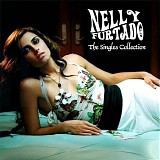 Nelly Furtado - The Singles Collection