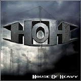 House Of Heavy - House Of Heavy