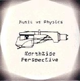 Music vs Physics - Northside Perspective