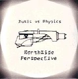 Music vs Physics - Northside Perspective
