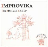 Sir Richard Bishop - Improvika