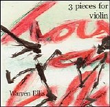 Warren Ellis - 3 Pieces for Violin