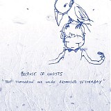 Because of Ghosts - The Tomorrow We Were Promised Yesterday