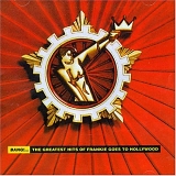Frankie Goes To Hollywood - Bang The Greatest Hits Of Frankie Goes To Hollywood