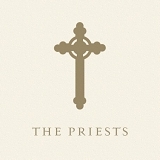 The Priests - The Priests