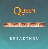 Queen - Breakthru