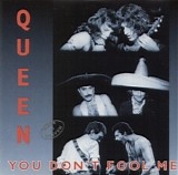 Queen - You Don't Fool Me