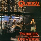 Queen - Princes Of The Universe