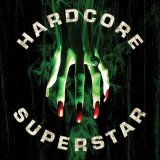 Hardcore Superstar - Beg For It