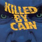 Killed By Cain - Killed By Cain