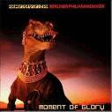Berliner Philharmoniker/Scorpions - Berliner Philharmoniker: Moment of Glory