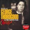 George Thorogood & the Destroyers - Anthology Disc 2