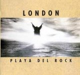 London - Playa Del Rock