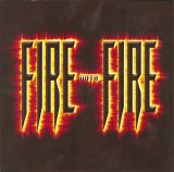 Fire With Fire - Fire With Fire