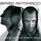 Biagio Antonacci - Il Cielo Ha Una Porta Sola