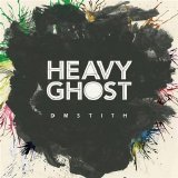 DM Stith - Heavy Ghost - 2009 (rhsiv)