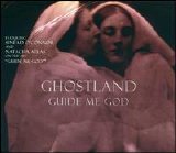 Ghostland, Sinead O'Connor & Natasha Atlas - Guide Me God