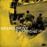 Grand Drive - Everyone (2007)