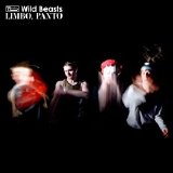Wild Beasts - Limbo, Panto
