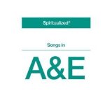 Spiritualized - Songs in A&E