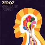 Zero 7 - When It Falls