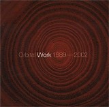 Orbital - Work 1989 - 2002