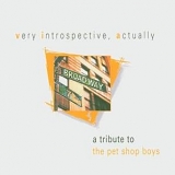 Various artists - Very Introspective, Actually: A Tribute To Pet Shop Boys