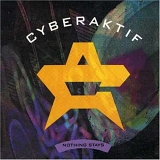 Cyberaktif - Nothing Stays