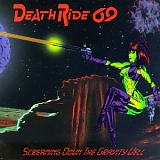 Death Ride 69 - Screaming Down The Gravity Well
