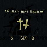 The Black Heart Procession - Six