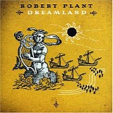 Robert Plant - Dreamland