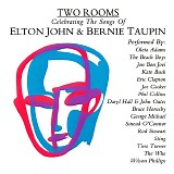 Various artists - Two Rooms: Celebrating The Songs Of Elton John & Bernie Taupin