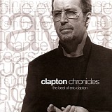 Eric Clapton - Clapton Chronicles: The Best of Eric Clapton