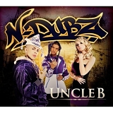 N-Dubz - Uncle B