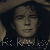 Rick Astley - Greatest Hits