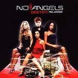 No Angels - Destiny Reloaded