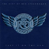 Reo Speedwagon - Take It On The Run [The Best Of]