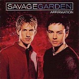 Savage garden - Affirmation