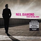 Neil Diamond - Home Before Dark (Deluxe Edition)