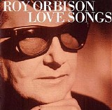 Roy Orbison - Love Songs