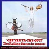 Rolling Stones - Get Yer Ya-Ya's Out: the Rolling Stones Live in Concert