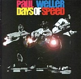 Paul Weller - Days of Speed