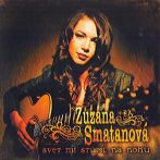 Zuzana SmatanovÃ¡ - Svet mi stÃºpil na nohu