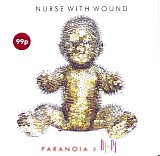 Nurse With Wound - Paranoia In Hi-Fi